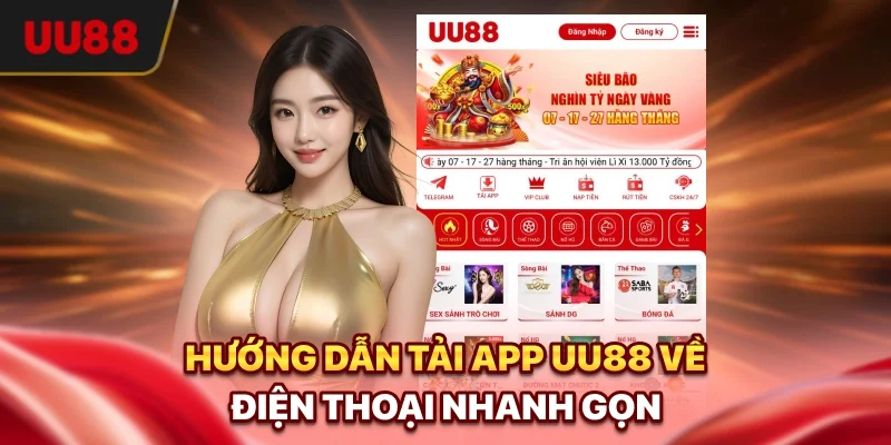 Hướng dẫn tải app UU88 về điện thoại nhanh gọn